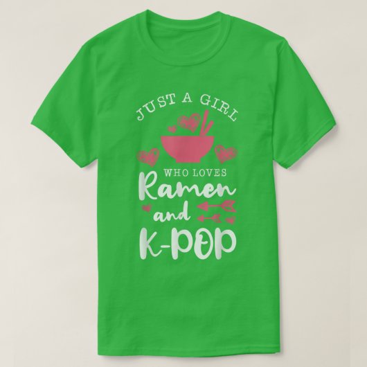 Gewoon een meisje dat van Ramen houdt en Kpop Past T-shirt (Design voorkant)