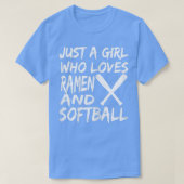 Gewoon een meisje dat van Ramen houdt en Softball  T-shirt (Design voorkant)