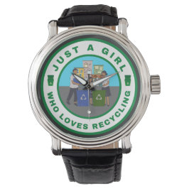 Gewoon een meisje dat van recyclen houdt horloge