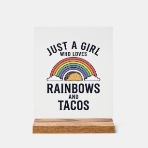 Gewoon een meisje dat van regenbogen en taco's hou acryl bord
