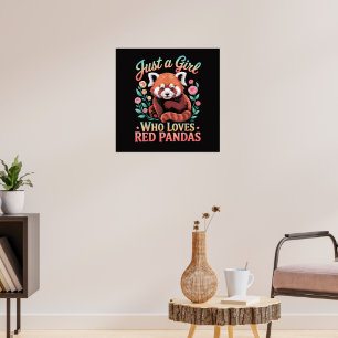 Gewoon Een Meisje Dat Van Rode Pandas Houdt Poster