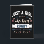 Gewoon een meisje dat van Rugby Funny Gifts houdt Kaart<br><div class="desc">Grappig een meisje dat van Rugby houdt. Ideale kerstdag of Moederdag sport rugby en sport Gift voor je moeder of vrouw. Cute cadeau voor vrouwen,  je dochter,  meisjes en kinderen.</div>