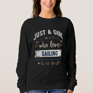 Gewoon een meisje dat van Sailing Funny Gifts houd Trui