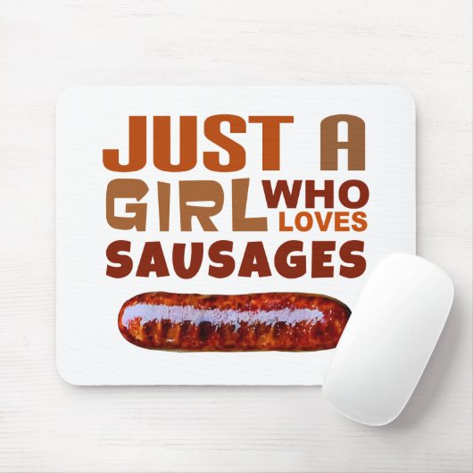 Gewoon een meisje dat van Sausages houdt Muismat (Met muis)