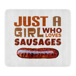 Gewoon een meisje dat van Sausages houdt Snijplank