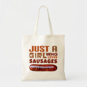 Gewoon een meisje dat van Sausages houdt Tote Bag (Voorkant)
