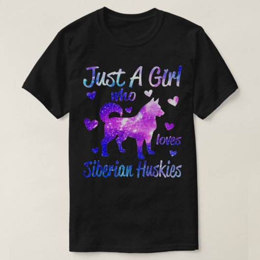 Gewoon een meisje dat van Siberian Huskies houdt, T-shirt (Design voorkant)