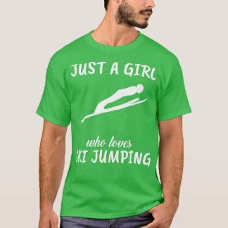 Gewoon een meisje dat van skispringen houdt t-shirt