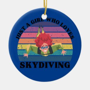 Gewoon een meisje dat van Skydiving houdt Keramisch Ornament