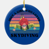 Gewoon een meisje dat van Skydiving houdt Keramisch Ornament (Achterkant)