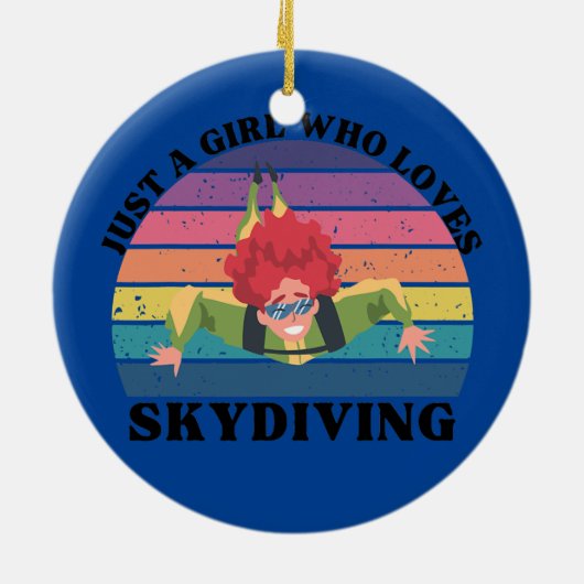 Gewoon een meisje dat van Skydiving houdt Keramisch Ornament (Achterkant)