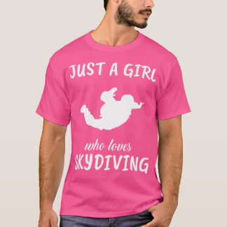 Gewoon een meisje dat van skydiving houdt t-shirt