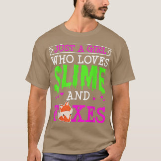 Gewoon een meisje dat van Slime houdt en Foes Cute T-shirt