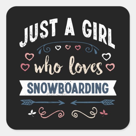 Gewoon een meisje dat van Snowboarding Funny Gifts Vierkante Sticker (Voorkant)
