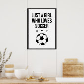 Gewoon een meisje dat van Soccer Classy Black & Wh Poster (Keuken)