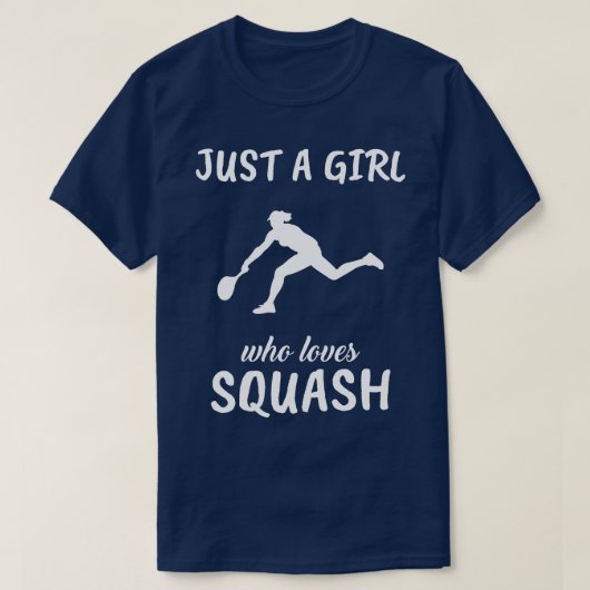 Gewoon een meisje dat van squash houdt t-shirt (Design voorkant)