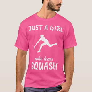 Gewoon een meisje dat van squash houdt t-shirt