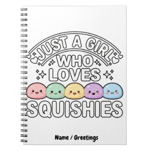 Gewoon Een Meisje Dat Van Squishies Houdt - Kawaii Notitieboek