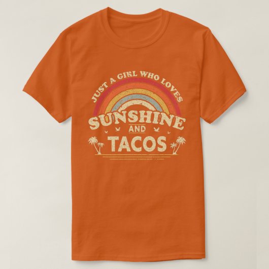 Gewoon een meisje dat van Sunshine en Tacos houdt T-shirt (Design voorkant)