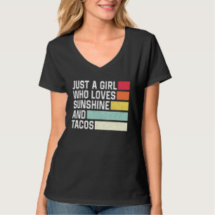 Gewoon een meisje dat van Sunshine houdt en Tacos  T-shirt