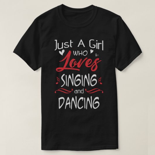 Gewoon een meisje dat van T-Shirt zingt en danst (Design voorkant)