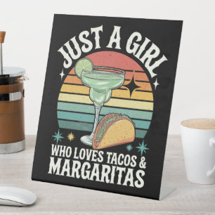 Gewoon Een Meisje Dat Van Tacos En Margarita Mexic Reclamebord Met Voetstuk