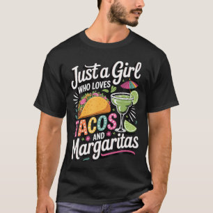 Gewoon Een Meisje Dat Van Tacos En Margaritas Houd T-shirt