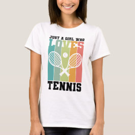 Gewoon een meisje dat van Tennis houdt | Tennis Pl T-shirt