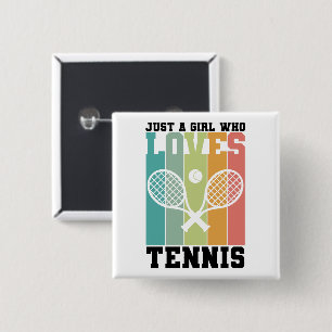 Gewoon een meisje dat van Tennis houdt   Tennis Pl Vierkante Button 5,1 Cm