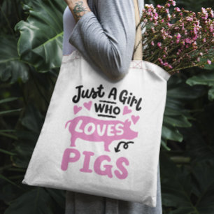 "Gewoon een meisje dat van varkens houdt" grappig Tote Bag