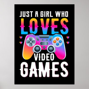 Gewoon een meisje dat van videogames houdt poster