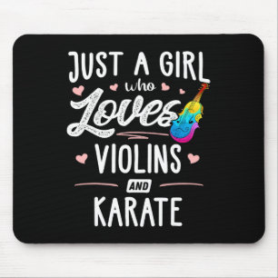 Gewoon Een Meisje Dat Van Violen En Karate Houdt C Muismat
