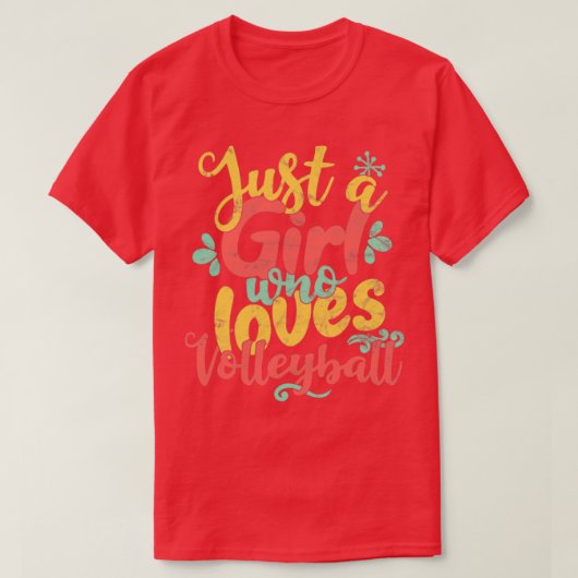 Gewoon een meisje dat van volleyball Gift-product  T-shirt (Design voorkant)