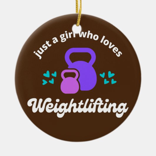Gewoon een meisje dat van 'Weightlift Cute Fitness Keramisch Ornament (Voorkant)