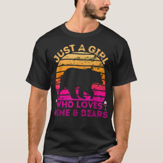 Gewoon een meisje dat van wijn en Beren houdt - Be T-shirt