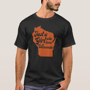 Gewoon een meisje dat van Wisconsin houdt T-shirt
