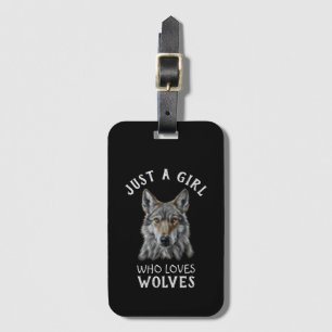 Gewoon een meisje dat van wolven houdt bagagelabel