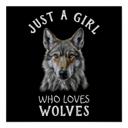 Gewoon een meisje dat van wolven houdt perfect poster (Voorkant)