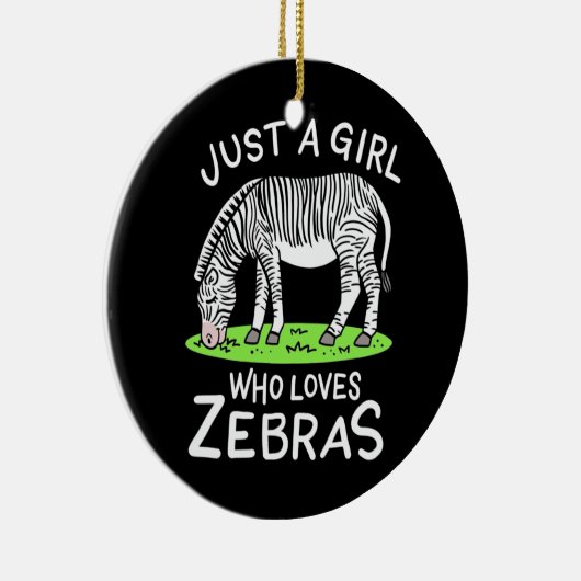 Gewoon een meisje dat van Zebras houdt Keramisch Ornament (Rechts)