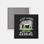 Gewoon een meisje dat van Zebras houdt Magneet (Voorkant / Achterkant)