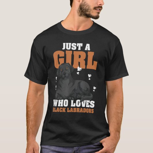 Gewoon een meisje dat van zwarte labradors houdt,  t-shirt (Voorkant)