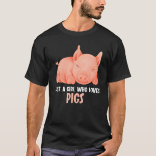 Gewoon een meisje dat varkens varkens leuk vindt t-shirt