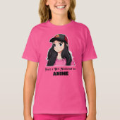 Gewoon een meisje dat verslaafd is aan anime | Roz T-shirt (Voorkant)