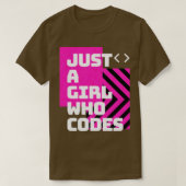 Gewoon een meisje die Computer Geek Vrouw Coder co T-shirt (Design voorkant)