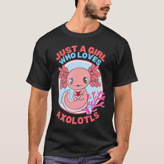 Gewoon een meisje die dol is op Axolotl Anime Axol T-shirt (Voorkant)