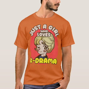 Gewoon een meisje die dol is op drama otaku meisje t-shirt