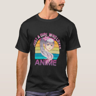 Gewoon een meisje die houdt van anime Japans Vrouw T-shirt