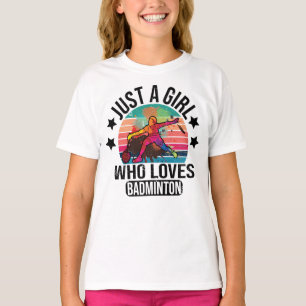 Gewoon een meisje die houdt van badminton racket s t-shirt