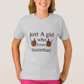 Gewoon een meisje die houdt van basketbal T-shirt (Voorkant)