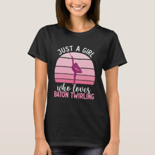 Gewoon een meisje die houdt van Baton Twirling Gym T-shirt